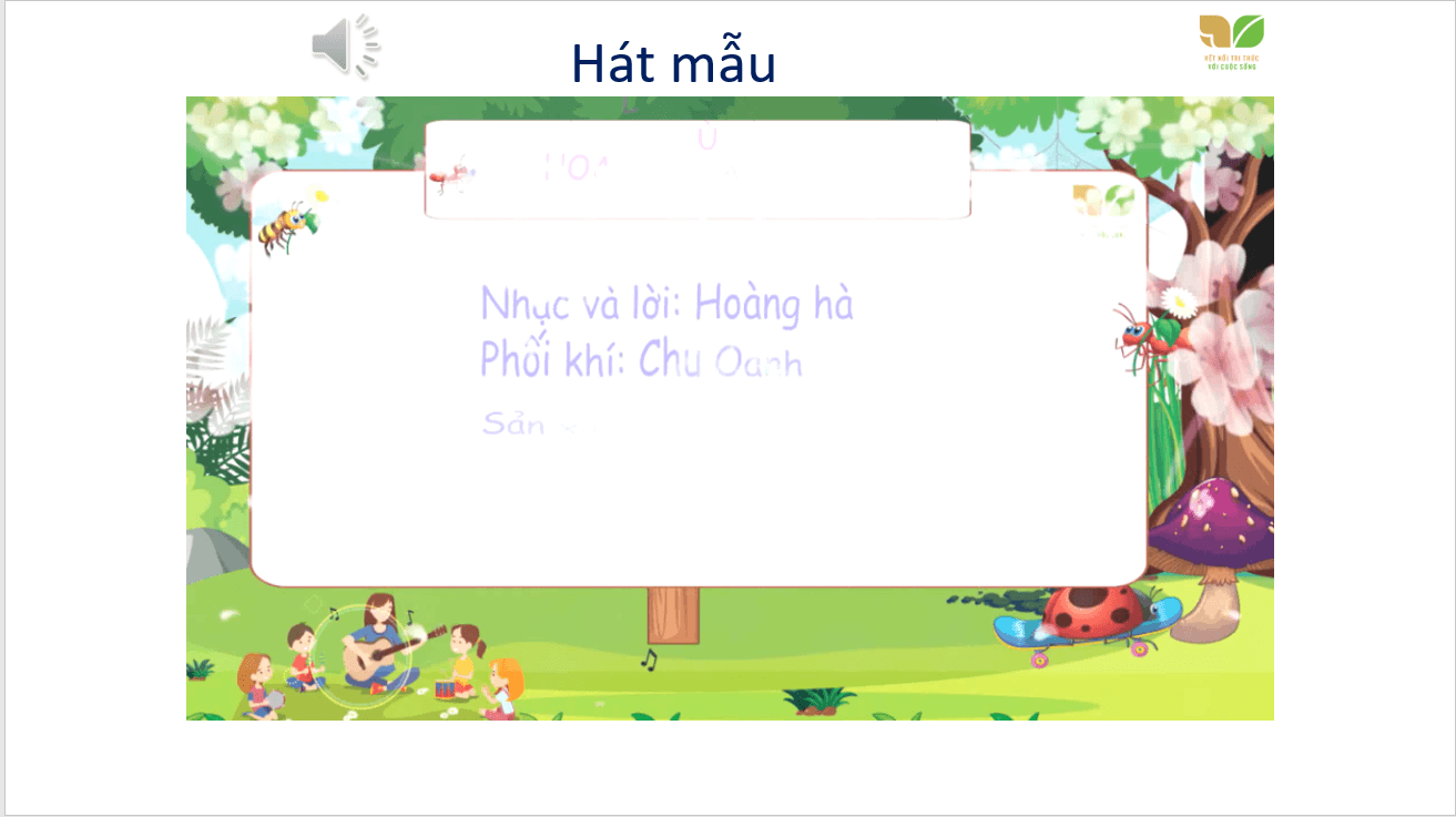 Giáo án điện tử Âm nhạc lớp 2 Kết nối tri thức Hát: Hoa lá mùa xuân | PPT Âm nhạc 2