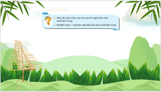 Giáo án điện tử Âm nhạc lớp 3 Kết nối tri thức Nghe nhạc: Suối đàn t'rưng | PPT Âm nhạc 3