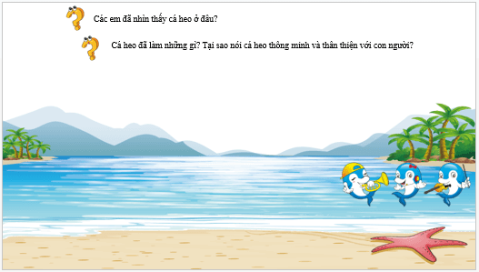 Giáo án điện tử Âm nhạc lớp 3 Kết nối tri thức Thường thức âm nhạc: Cá heo với âm nhạc | PPT Âm nhạc 3