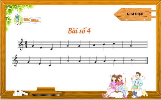 Giáo án điện tử Âm nhạc lớp 4 Kết nối tri thức Đọc nhạc: Bài số 4 | PPT Âm nhạc 4