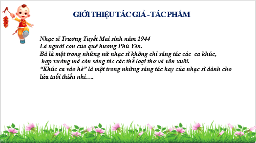Giáo án điện tử Âm nhạc lớp 4 Kết nối tri thức Nghe nhạc: Khúc ca vào hè | PPT Âm nhạc 4