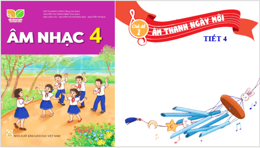 Giáo án điện tử Âm nhạc lớp 4 Kết nối tri thức Vận dụng - sáng tạo trang 12 | PPT Âm nhạc 4