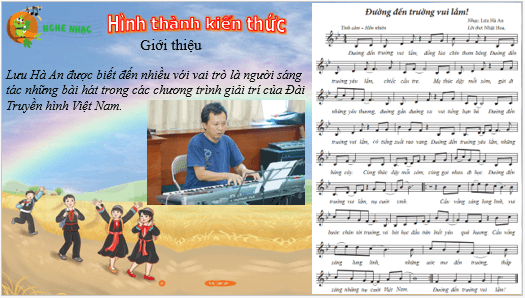 Giáo án điện tử Âm nhạc lớp 5 Kết nối tri thức Nghe nhạc: Đường đến trường vui lắm | PPT Âm nhạc 5