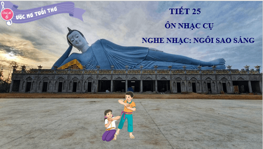 Giáo án điện tử Âm nhạc lớp 5 Kết nối tri thức Nghe nhạc: Ngôi sao sáng | PPT Âm nhạc 5