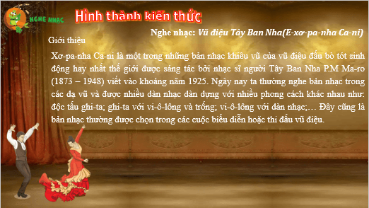 Giáo án điện tử Âm nhạc lớp 5 Kết nối tri thức Nghe nhạc: Vũ điệu Tây Ban Nha (E-xo-pa-nha Ca-ni) | PPT Âm nhạc 5