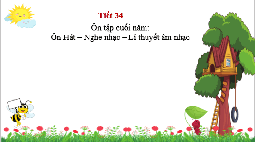 Giáo án điện tử Âm nhạc lớp 5 Kết nối tri thức Ôn tập cuối học năm | PPT Âm nhạc 5