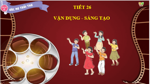 Giáo án điện tử Âm nhạc lớp 5 Kết nối tri thức Vận dụng – Sáng tạo trang 54 | PPT Âm nhạc 5