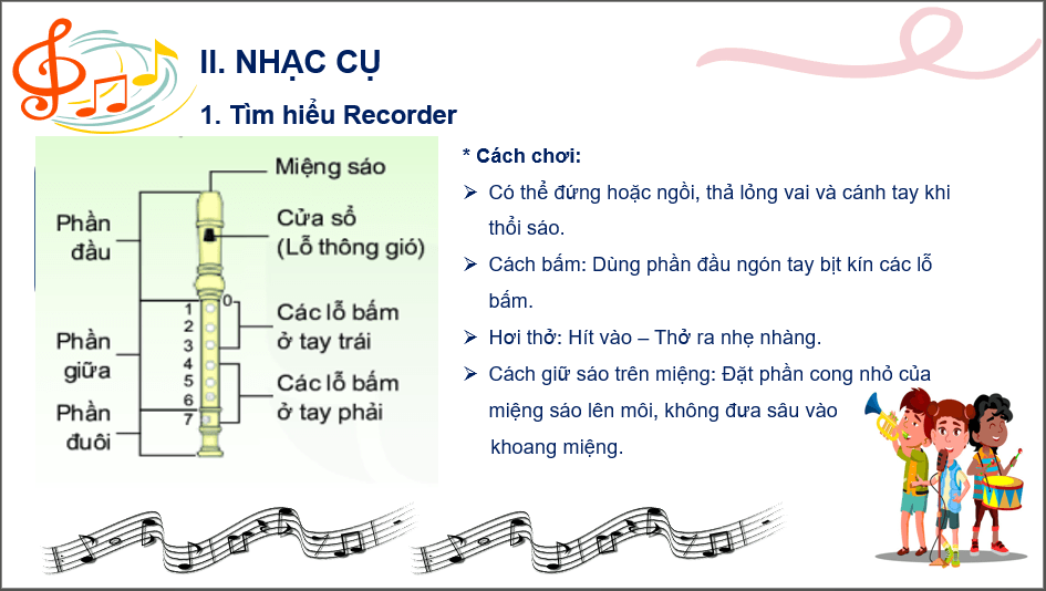 Giáo án điện tử Âm nhạc 6 Kết nối tri thức Nhạc cụ: Recorder hoặc kèn phím trang 18 | PPT Âm nhạc 6