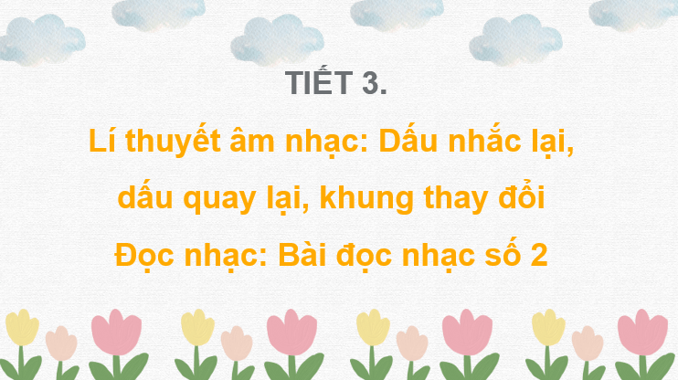 Giáo án điện tử Âm nhạc 7 Kết nối tri thức Đọc nhạc: Bài đọc nhạc số 2 | PPT Âm nhạc 7