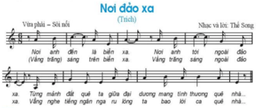 Giáo án Âm nhạc 8 Kết nối tri thức Nghe nhạc: Bài hát Nơi đảo xa