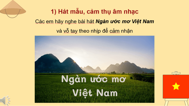 Giáo án điện tử Âm nhạc 8 Kết nối tri thức Hát: Bài hát Ngàn ước mơ Việt Nam | PPT Âm nhạc 8