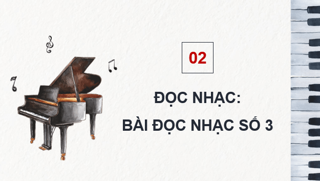 Giáo án điện tử Âm nhạc 9 Kết nối tri thức Đọc nhạc: Bài đọc nhạc số 3 | PPT Âm nhạc 9