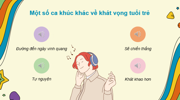 Giáo án điện tử Âm nhạc 9 Kết nối tri thức Hát: Bài hát Bảy sắc cầu vồng | PPT Âm nhạc 9