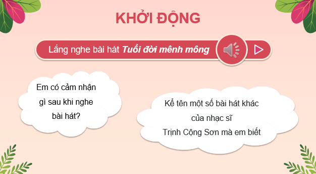 Giáo án điện tử Âm nhạc 9 Kết nối tri thức Hát: Bài hát Nối vòng tay lớn | PPT Âm nhạc 9