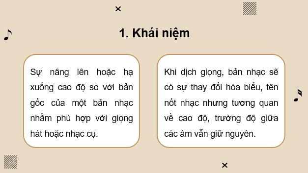 Giáo án điện tử Âm nhạc 9 Kết nối tri thức Lí thuyết âm nhạc: Sơ lược về dịch giọng | PPT Âm nhạc 9