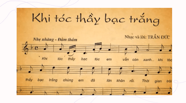 Giáo án điện tử Âm nhạc 9 Kết nối tri thức Nghe nhạc: Bài hát Khi tóc thầy bạc trắng | PPT Âm nhạc 9