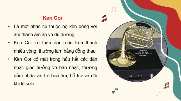 Giáo án điện tử Âm nhạc 9 Kết nối tri thức Thường thức âm nhạc: Kèn oboe và kèn cor | PPT Âm nhạc 9