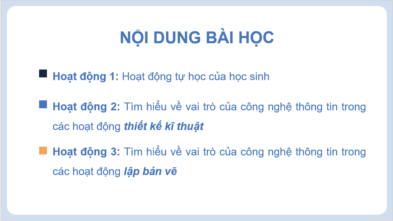 Giáo án điện tử Chuyên đề Công nghệ 10 Kết nối tri thức Bài 1: Vai trò của công nghệ thông tin trong các hoạt động tạo lập bản vẽ và thiết kế kĩ thuật | PPT Chuyên đề Công nghệ 10