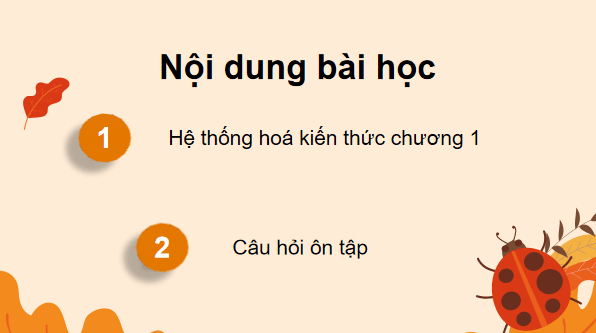 Giáo án điện tử Công nghệ 10 Kết nối tri thức Ôn tập chương 1 | PPT Công nghệ 10