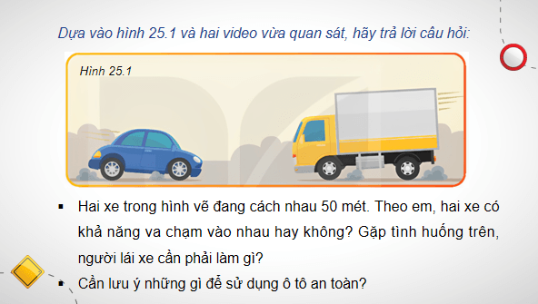 Giáo án điện tử Công nghệ 11 Kết nối tri thức Bài 25: Hệ thống phanh và an toàn khi tham gia giao thông | PPT Công nghệ 11