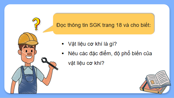 Giáo án điện tử Công nghệ 11 Kết nối tri thức Bài 3: Tổng quan về vật liệu cơ khí | PPT Công nghệ 11
