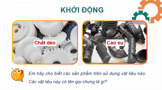 Giáo án điện tử Công nghệ 11 Kết nối tri thức Bài 5: Vật liệu phi kim loại | PPT Công nghệ 11