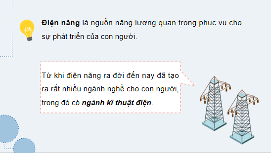 Giáo án điện tử Công nghệ 12 Kết nối tri thức Bài 1: Giới thiệu tổng quan về kĩ thuật điện | PPT Công nghệ 12