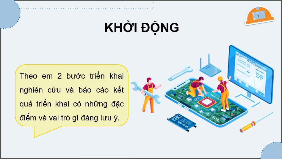 Giáo án điện tử Chuyên đề Công nghệ 12 Kết nối tri thức Bài 6: Dự án hệ thống phát hiện người bấm chuông trước | PPT Chuyên đề Công nghệ 12