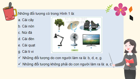 Giáo án điện tử Công nghệ lớp 3 Kết nối tri thức Bài 1: Tự nhiên và công nghệ | PPT Công nghệ lớp 3