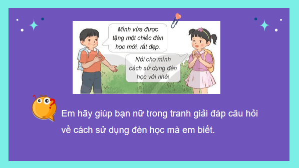 Giáo án điện tử Công nghệ lớp 3 Kết nối tri thức Bài 2: Sử dụng đèn học | PPT Công nghệ lớp 3