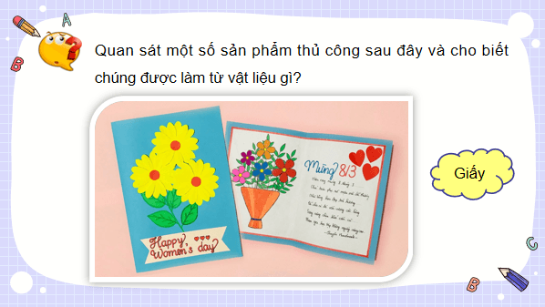 Giáo án điện tử Công nghệ lớp 3 Kết nối tri thức Bài 7: Dụng cụ và vật liệu làm thủ công | PPT Công nghệ lớp 3