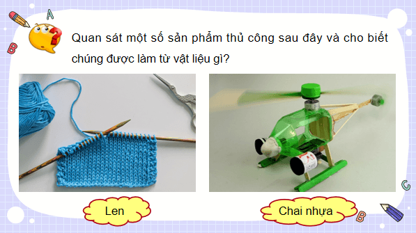 Giáo án điện tử Công nghệ lớp 3 Kết nối tri thức Bài 7: Dụng cụ và vật liệu làm thủ công | PPT Công nghệ lớp 3