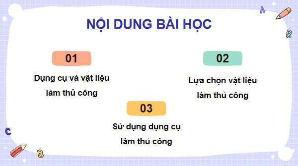 Giáo án điện tử Công nghệ lớp 3 Kết nối tri thức Bài 7: Dụng cụ và vật liệu làm thủ công | PPT Công nghệ lớp 3