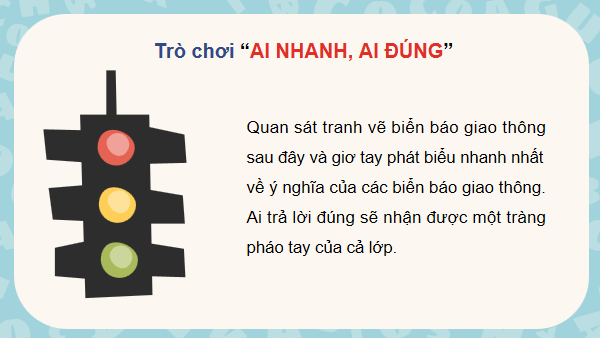 Giáo án điện tử Công nghệ lớp 3 Kết nối tri thức Bài 9: Làm biển báo giao thông | PPT Công nghệ lớp 3