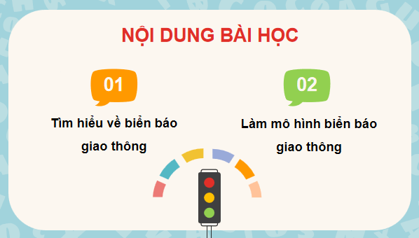 Giáo án điện tử Công nghệ lớp 3 Kết nối tri thức Bài 9: Làm biển báo giao thông | PPT Công nghệ lớp 3