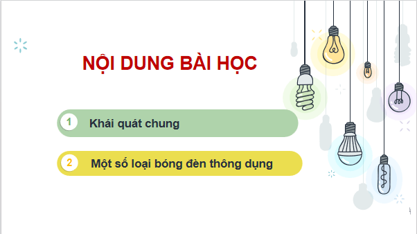 Giáo án điện tử Công nghệ 6 Kết nối tri thức Bài 11: Đèn điện | PPT Công nghệ 6