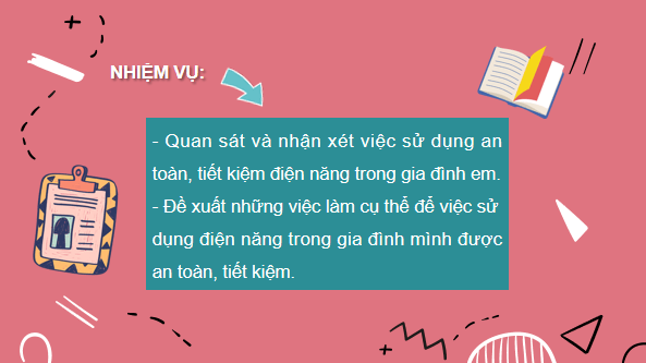 Giáo án điện tử Công nghệ 6 Kết nối tri thức Bài 14: Dự án: An toàn và tiết kiệm trong gia đình | PPT Công nghệ 6