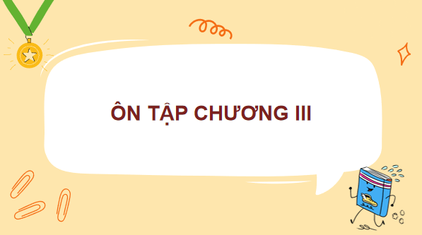 Giáo án điện tử Công nghệ 7 Kết nối tri thức Ôn tập chương 3 | PPT Công nghệ 7