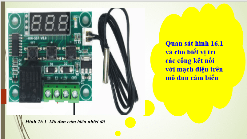 Giáo án điện tử Công nghệ 8 Bài 16: Mạch điện điều khiển sử dụng mô đun cảm biến | PPT Công nghệ 8 Kết nối tri thức