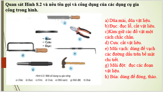 Giáo án điện tử Công nghệ 8 Bài 8: Gia công cơ khí bằng tay | PPT Công nghệ 8 Kết nối tri thức