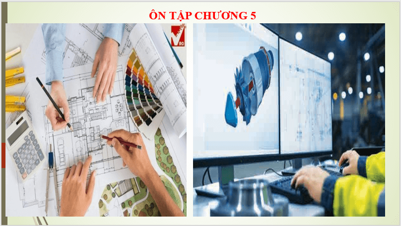 Giáo án điện tử Công nghệ 8 Ôn tập chương 5 | PPT Công nghệ 8 Kết nối tri thức