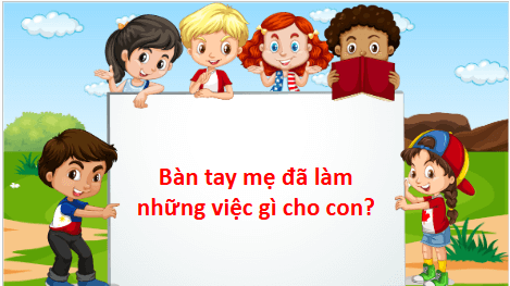 Giáo án điện tử Đạo đức lớp 1 Kết nối tri thức Bài 8: Quan tâm, chăm sóc cha mẹ | PPT Đạo đức lớp 1
