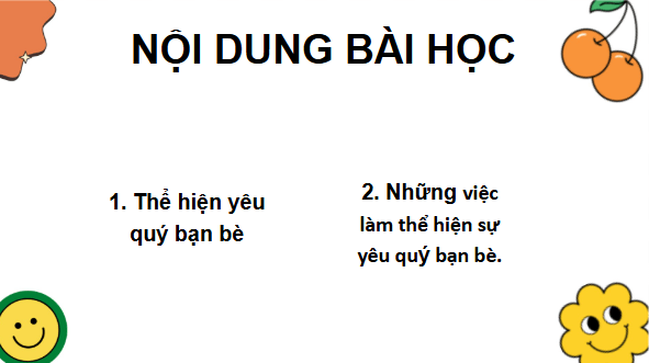 Giáo án điện tử Đạo đức lớp 2 Chân trời sáng tạo Bài 6: Yêu quý bạn bè | PPT Đạo đức lớp 2