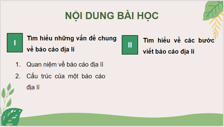 Giáo án điện tử Chuyên đề Địa 10 Kết nối tri thức Những vấn đề chung về báo cáo địa lí | PPT Chuyên đề Địa Lí 10
