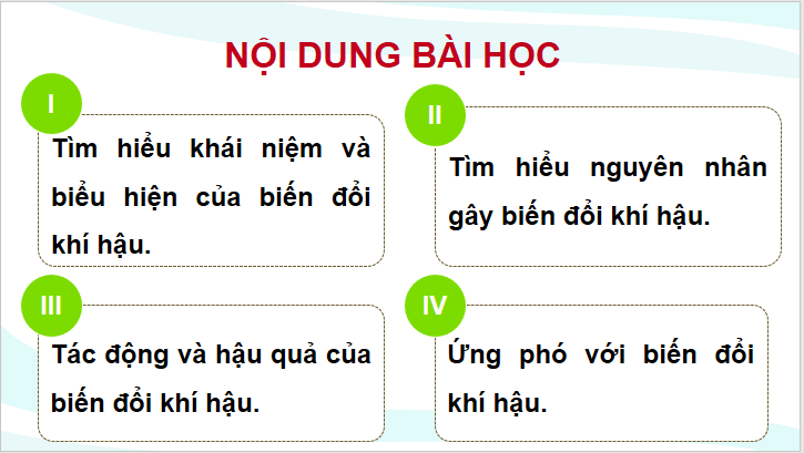 Giáo án điện tử Chuyên đề Địa 10 Kết nối tri thức Tác động và hậu quả của biến đổi khí hậu | PPT Chuyên đề Địa Lí 10