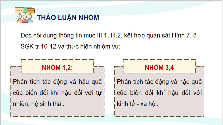 Giáo án điện tử Chuyên đề Địa 10 Kết nối tri thức Tác động và hậu quả của biến đổi khí hậu | PPT Chuyên đề Địa Lí 10