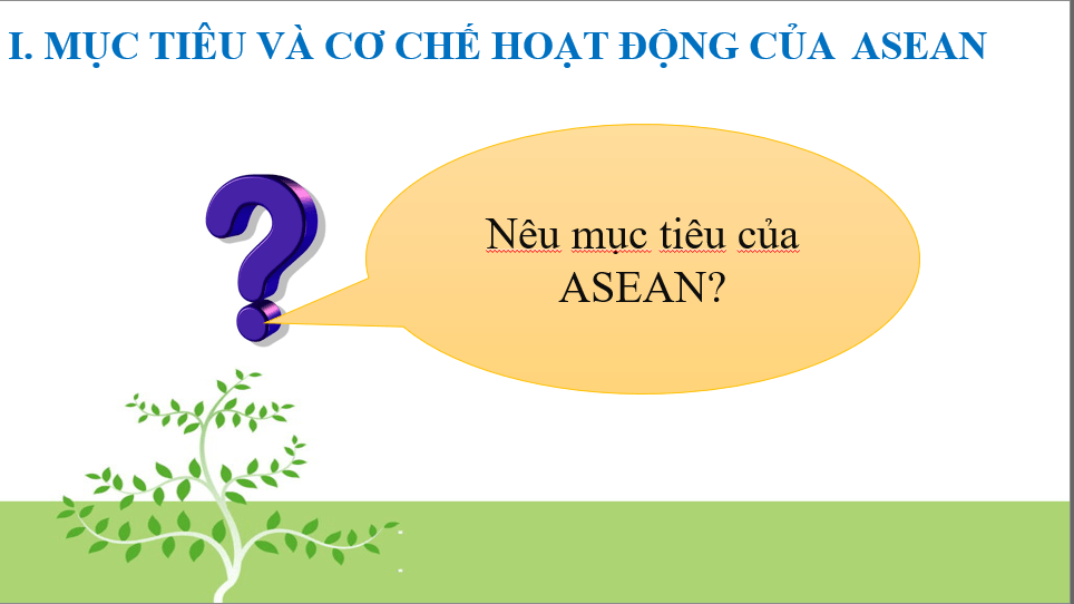 Giáo án điện tử Địa 11 Kết nối tri thức Bài 13: Hiệp hội các quốc gia Đông Nam Á (ASEAN) | PPT Địa Lí 11