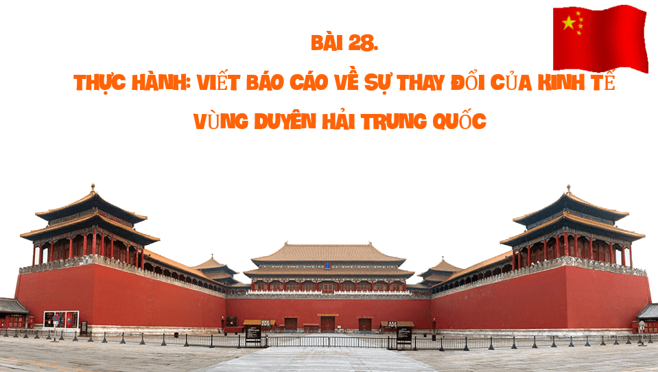 Giáo án điện tử Địa 11 Kết nối tri thức Bài 28: Thực hành viết báo cáo về sự thay đổi của kinh tế vùng duyên hải Trung Quốc | PPT Địa Lí 11