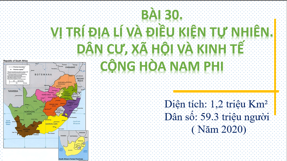Giáo án điện tử Địa 11 Kết nối tri thức Bài 30: Vị trí địa lí, điều kiện tự nhiên, dân cư và xã hội Cộng hòa Nam Phi | PPT Địa Lí 11