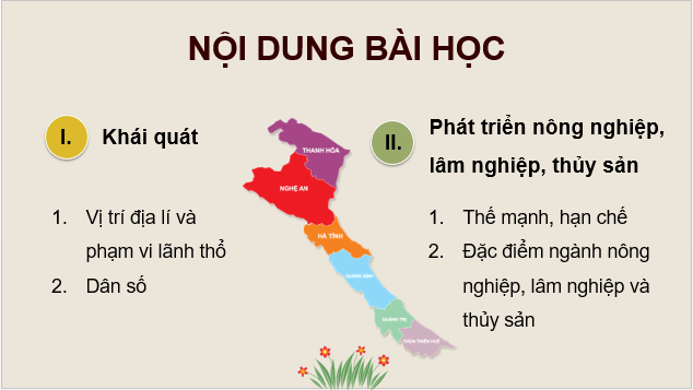 Giáo án điện tử Địa Lí 12 Chân trời sáng tạo Bài 27: Phát triển nông nghiệp, lâm nghiệp, thuỷ sản ở Bắc Trung Bộ | PPT Địa 12